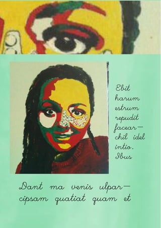 Ebit
                  harum
                  estrum
                  repudit
                  facear-
                  chil idel
                  intio.
                  Ibus


Dant ma venis ulpar-
cipsam quatiat quam et
 