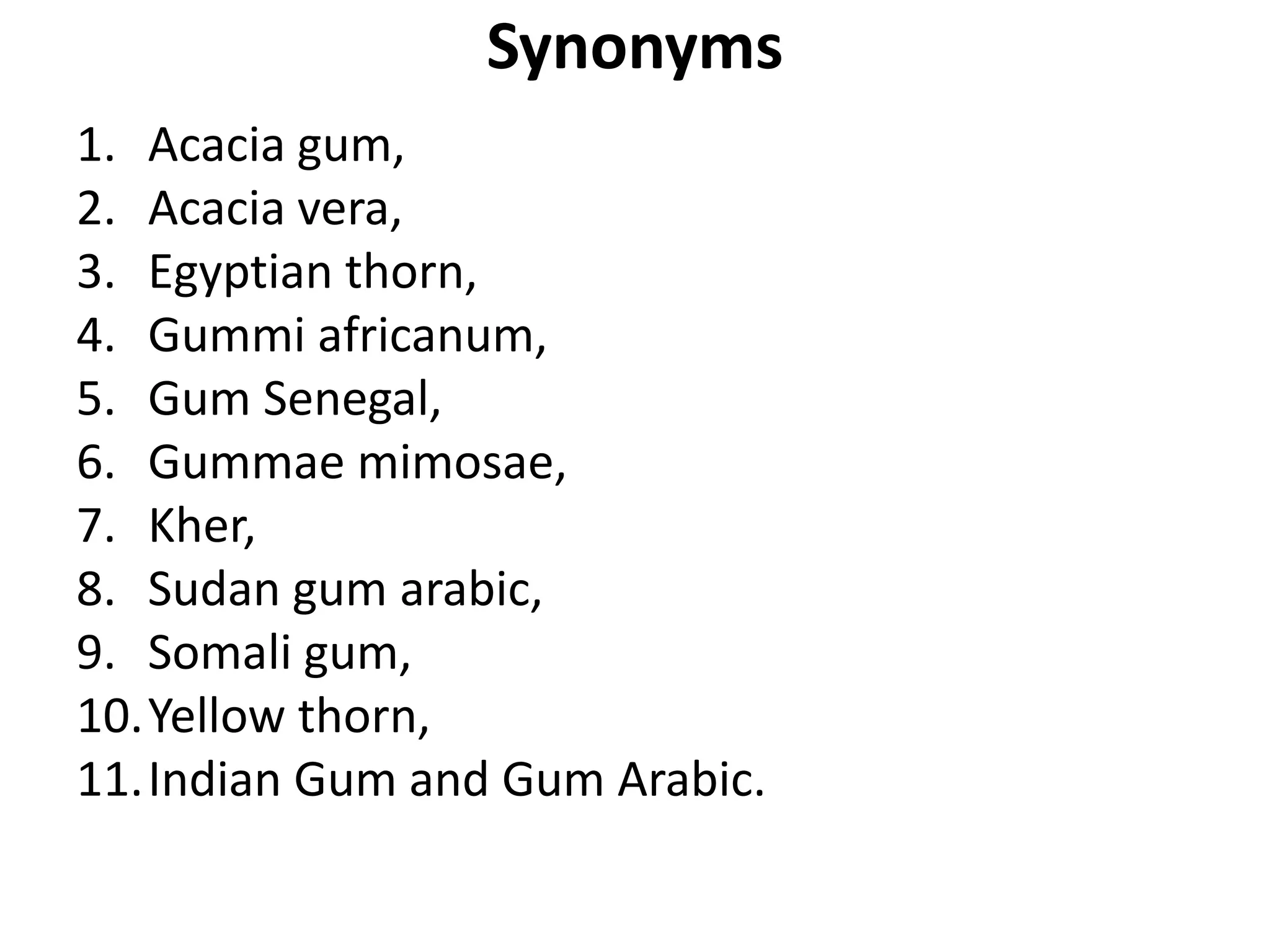 Acacia- Indian Gum and Gum Arabic | PPTX