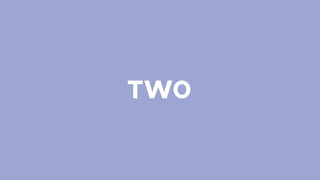 TWO
 