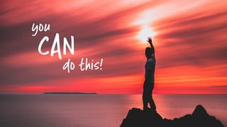do this!
CAN
you
 