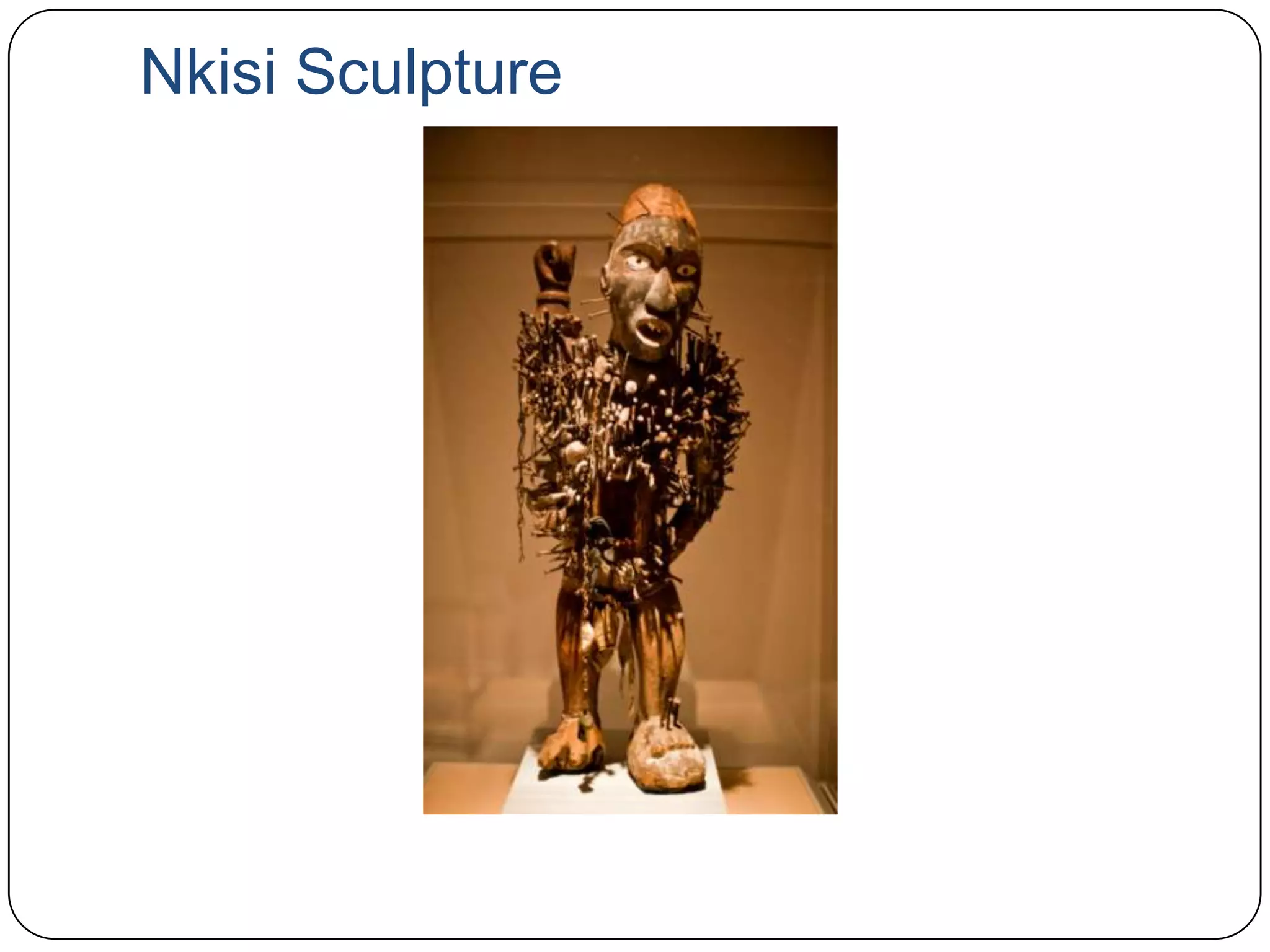 Nkisi Sculpture