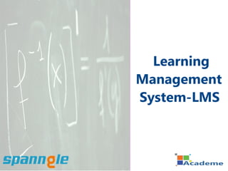 Learning
Management
System-LMS
 