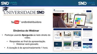 Criar contaEntrar
Agenda mensalVisualizar cursos já realizados
Webinar: O que é CSP?
Data: 01/06/2016
Webinar: O que é Office 365?
Data: 06/06/2016
Webinar: Azure
Data: 06/06/2016
Webinar: Como montar minha
loja?
Data: 22/06/2016
Webinar: Venda Office
Implementado.
Data: 06/07/2016
Webinar: Como montar minha
loja?
Data: 29/06/2016
Redes sociais
BuscaDigite sua pesquisa
sndbrdistribuidora
Dinâmica do Webinar
• Participe usando #pergunta ao lado direito do
vídeo.
• Respostas ao final da apresentação.
• Webinar será gravado.
• A duração é de aproximadamente 1 hora.
 