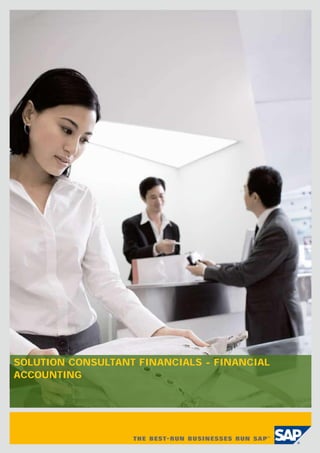 SOLUTION CONSULTANT FINANCIALS - FINANCIAL
ACCOUNTING
 