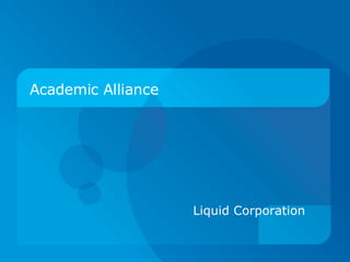 Academic Alliance Liquid Corporation 