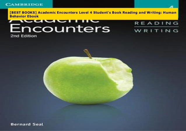  BEST BOOKS Academic Encounters Level 4 Student s Book Reading And W 
