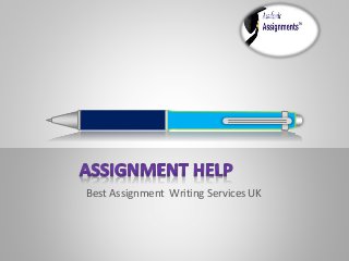 Best Assignment Writing Services UK
 