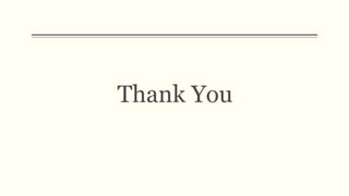Thank You
 