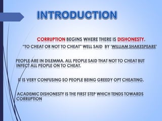 Academic dishonesty is the first step towards corruption | PPT