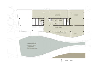 LOADING                      RETAIL



                 WC    DATA

                 WC

                 ENTRY LOBBY



                 OUTDOOR TERRACE              CAFE




AMPHITHEATER
/ URBAN BEACH
/ ICE RINK /
DETENTION POND




                           N   Level 1 Plan
 