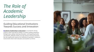 Academic Leadership in education- Looplynks.pptx