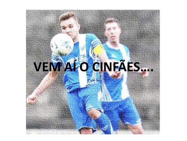 VEM AÍ O CINFÃES…. 
