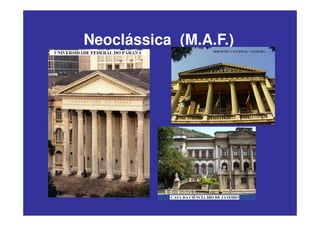 Neoclássica (M.A.F.)