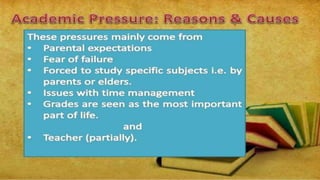 Academic pressure on students ppt | PPTX