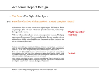 Academic Report Design


  2 The Grid > The Style of the Space

2 · a Benefits of active, white space vs. a more compact l...