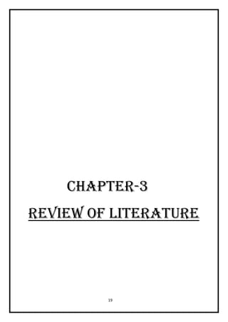 19
CHAPTER-3
REVIEW OF LITERATURE
 