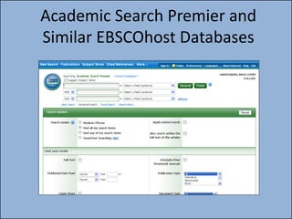 Academic Search Premier and
Similar EBSCOhost Databases
 