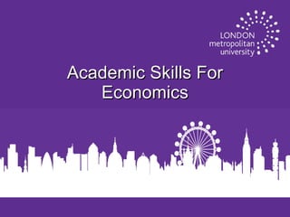 Academic Skills For Economics 
