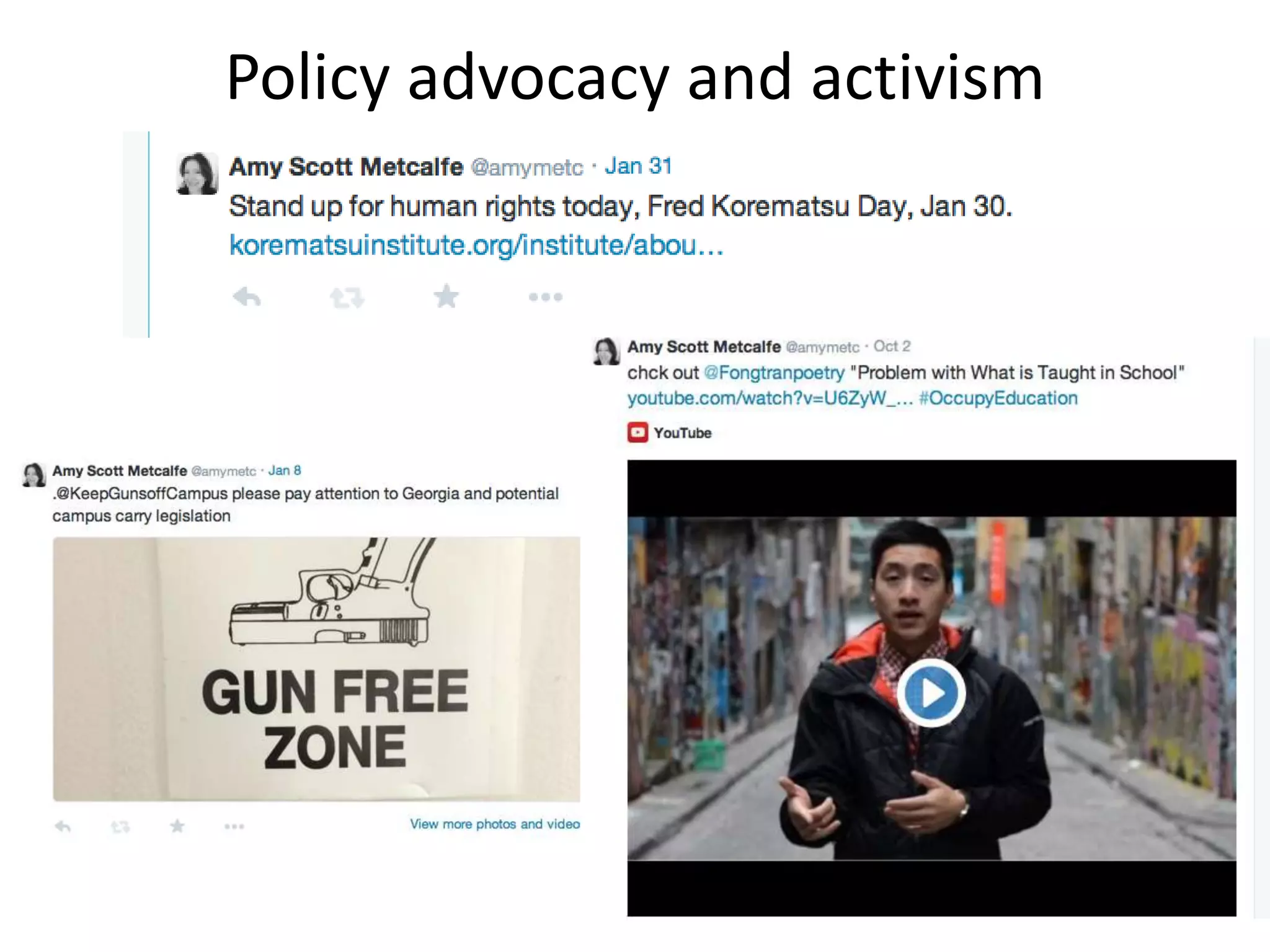 Policy advocacy and activism
 