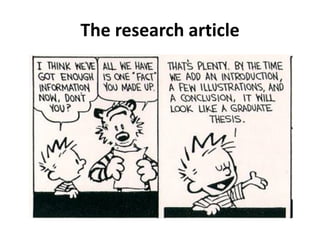 The research article
 