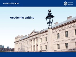 Academic writing
 