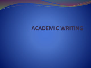 Academic writing b | PPTX