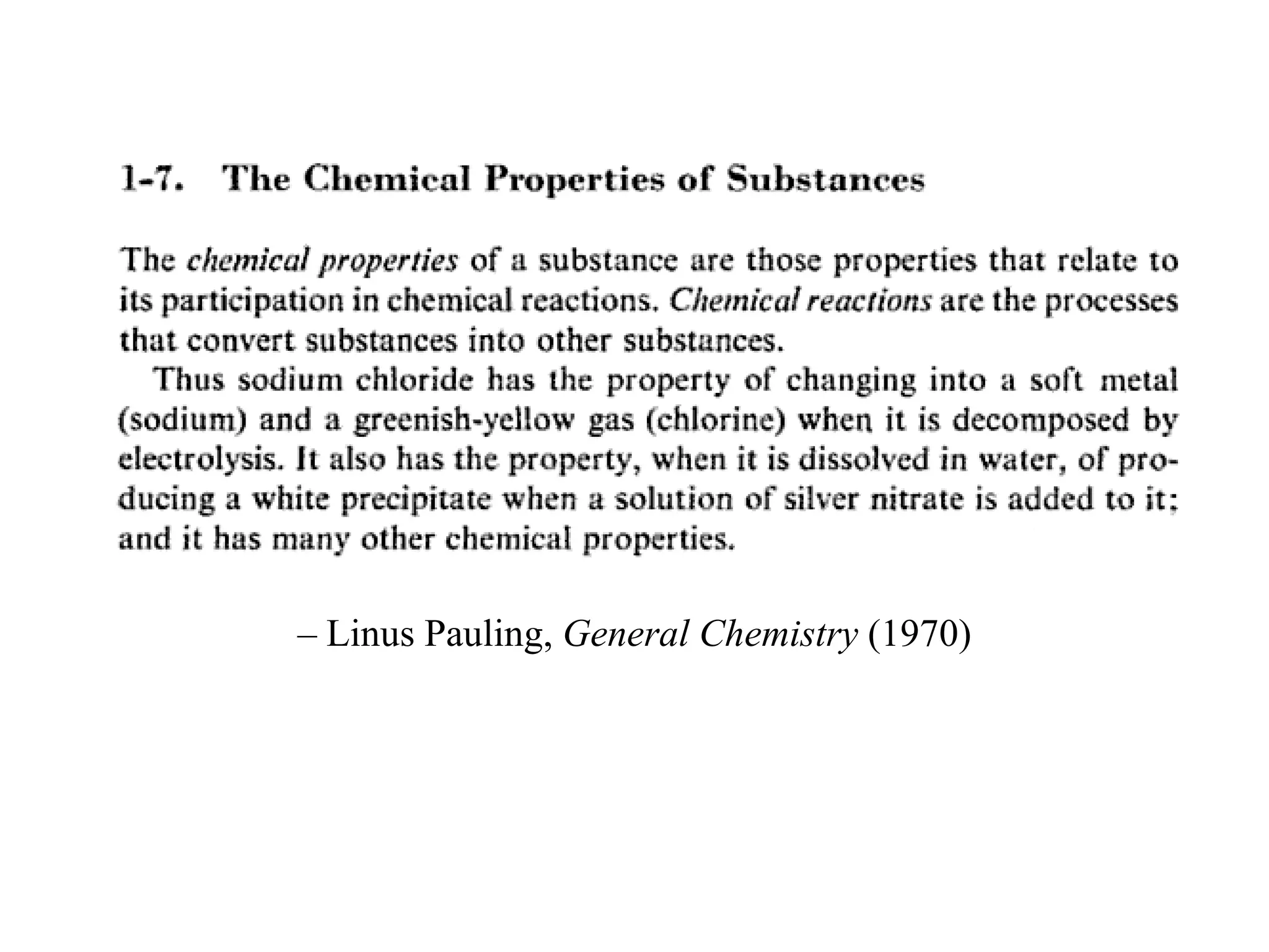 – Linus Pauling, General Chemistry (1970)
