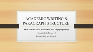 Academic Writing and Paragraph Structure .pptx