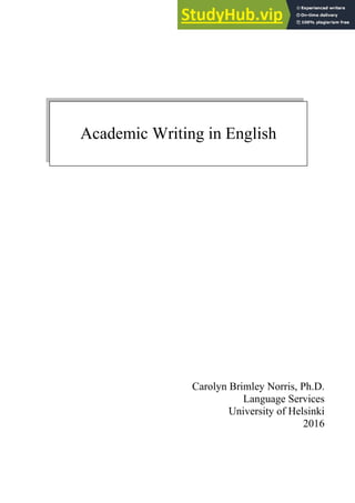 333333
Carolyn Brimley Norris, Ph.D.
Language Services
University of Helsinki
2016
Academic Writing in English
 