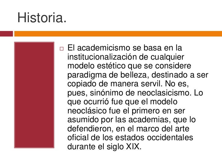 Sinonimo de academicismo