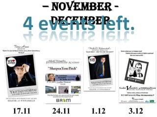 Academy Newsletter – November - December 4 eventsleft. 17.1124.11		1.12		3.12 	 