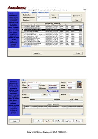 Solution logicielle de gestion globale des établissements scolaires   108




Copyright @ Bitang Development Soft 2000-2009.
 