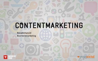 #academyzuid
#contentmarketing
 