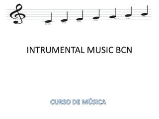 INTRUMENTAL MUSIC BCN
 
