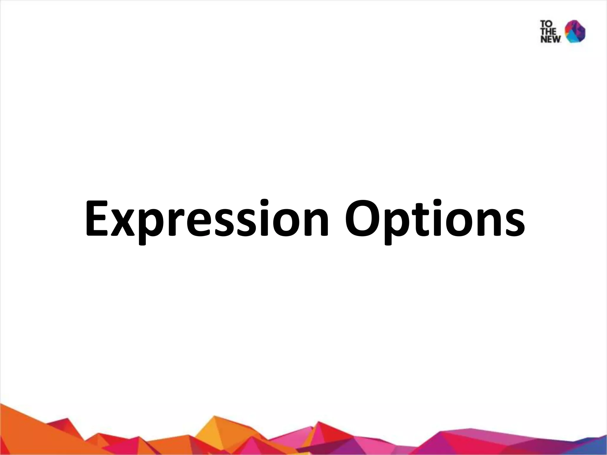 Expression Options
 