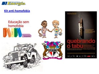 Kit anti-homofobia
 