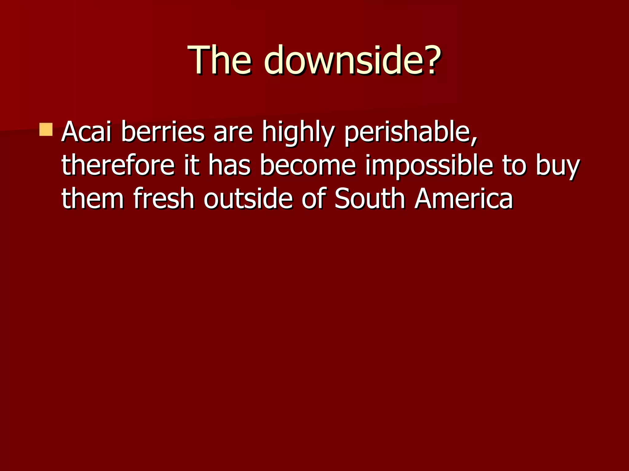 Acai Berry Side Effects PPT
