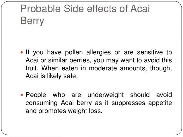 Acai Berry Side Effects Medical