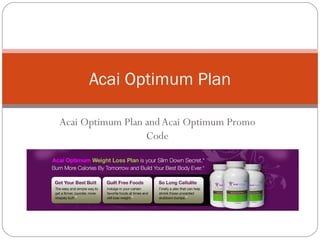 Acai Optimum Plan and Acai Optimum Promo Code Acai Optimum Plan 