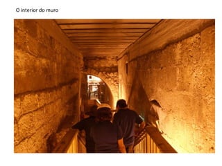 O interior do muro