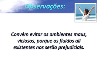 Açao dos espíritos sobre os fluidos