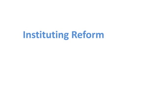 Instituting Reform
 