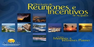 Acapulco meetings & incentives planner