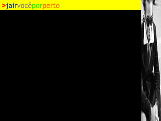 >jairvocêporperto

 