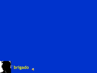 ´brigado

 