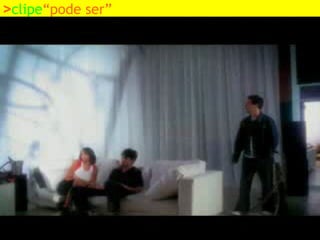 >clipe“pode ser”

 