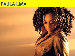PAULA LIMA

 