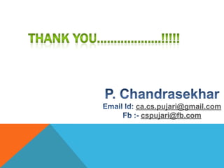 ca.cs.pujari@gmail.com
 cspujari@fb.com
 
