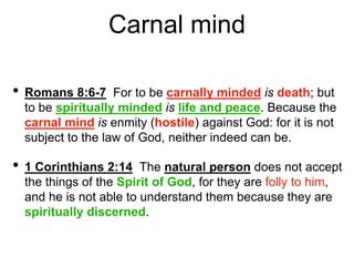 A Carnal Mind (Romans 8)