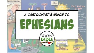 A Cartoonist's Guide to Ephesians